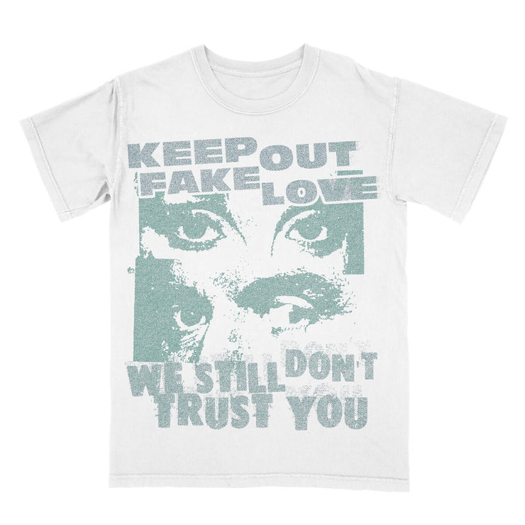 Keep Out Fake Love No Trust Tee